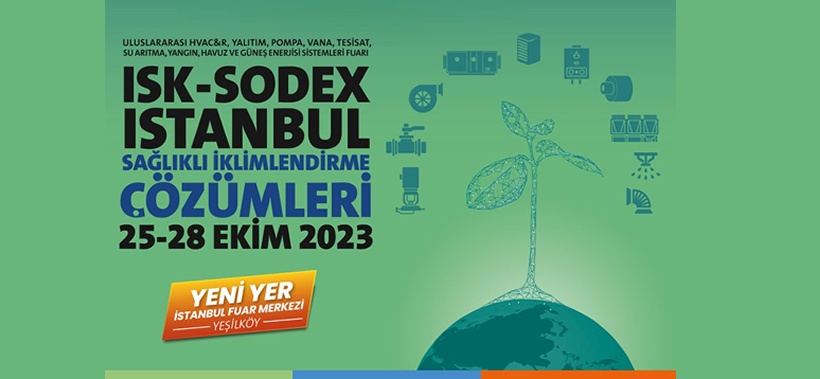 Uluslararası ISK-SODEX 2023 Fuarı Satışları Tüm Hızıyla Sürüyor